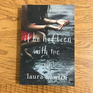 If He Had Been With Me by Laura Nowlin Paperback Book